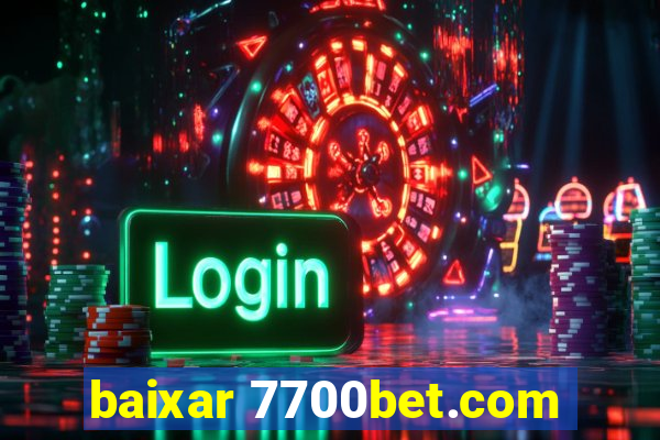 baixar 7700bet.com